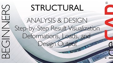 Structural Analysis & Design with ideCAD – Visualizing Results Step by Step