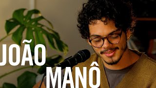 João Manô - Na Casa #47 (O Canto das Igrejas)