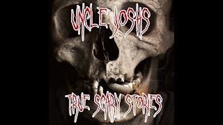 Uncle Josh's True Scary Stories | Best of Uncle Josh | Mega Run 2