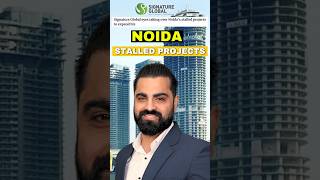 Signature Global eyes taking over Noida's stalled project to  expand biz #realestate #stalledproject