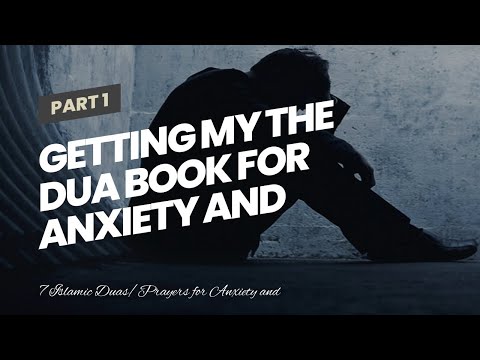 Getting My The Dua book for anxiety and Depression From Quran and To Work