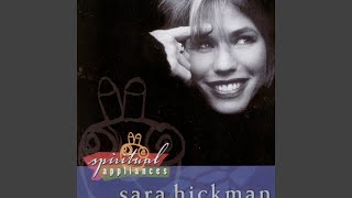 Video thumbnail of "Sara Hickman - We Are Each Other's Angels"