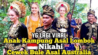 YG LAGI VIRALL  || Anak Kampung asal lombok NIKAHI Cewek Bule asal australia.!! #mandalika