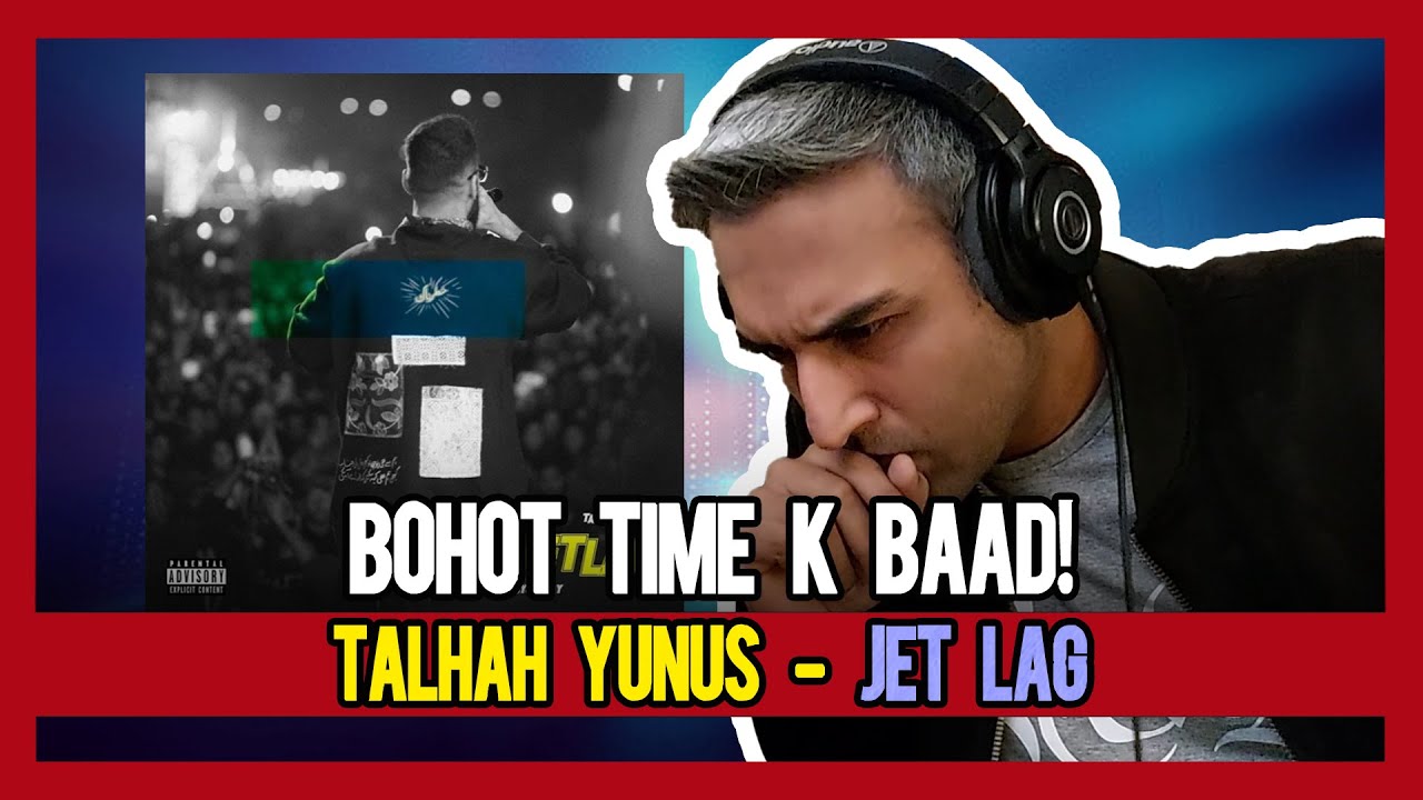 Ynus Pakistani Raper PAKISTANI RAPPER REACTS TO JET LAG - Talhah Yunus | Prod. by Jokhay ...