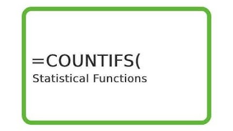 Hướng dẫn sử dụng hàm COUNTIF và COUNTIFS trong Excel: Tính toán dữ liệu một cách hiệu quả "