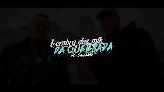 MC Cassiano - Lembra dos mlk da Quebrada (ZO Filmes) 2019
