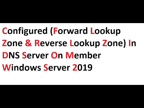 Configured (Forward lookup zone and reverse lookup zone) in DNS Server on member windows Server 2019