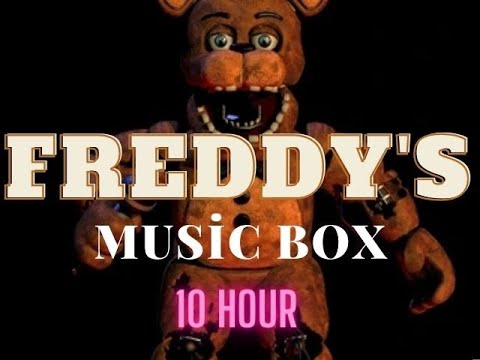 Freddy's Music Box 10 Hour Version