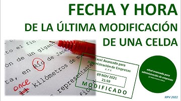 Fecha y hora invariable de modificación de datos en Excel
