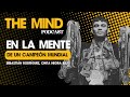 The Mind Podcast - Sebastián Rodríguez, en la mente de un campeón de