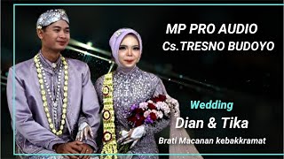 LIVE TRESNO BUDOYO WEDDING    DIAN & TIKA  ** MP PRO AUDIO  **  ASPROMEDIA