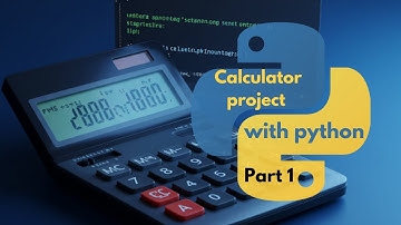 مشروع الة حاسبة بلغة بايثون || calculator project