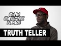 Truth Teller: Trenches News Used To Tell Me Things Before They Happened