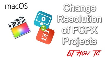 How To Change Video Resolution on Final Cut Pro X | How To | EJ How To