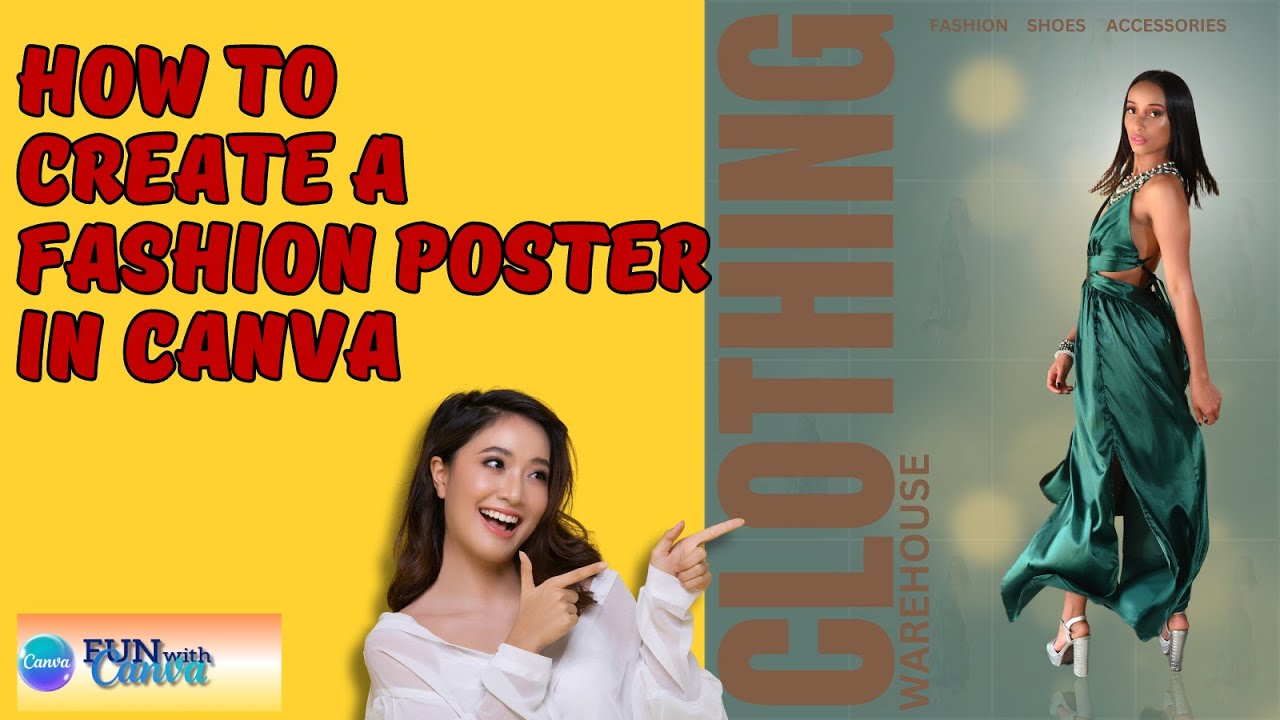 How to Create a Stunningly Beautiful Fashion Poster in Canva - YouTube