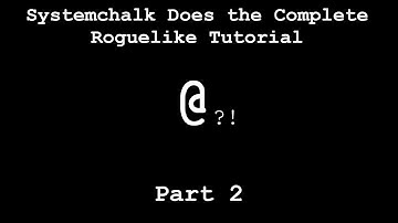 Joining RoguelikeDev doing the Complete Roguelike Tutorial Part 2