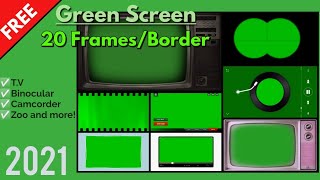 Free Green Screen - 20 Chroma key Frames and Borders Effects Animation | NO COPYRIGHT! 2021