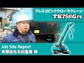 TK750GFS（テレスコピッククローラクレーン）［Job Site Report：有限会社太田重機 様］