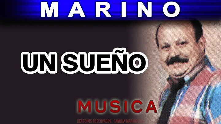 Marino - Un Sueo (musica)