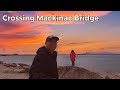 Crossing mackinac bridge upper peninsula to lower michigan