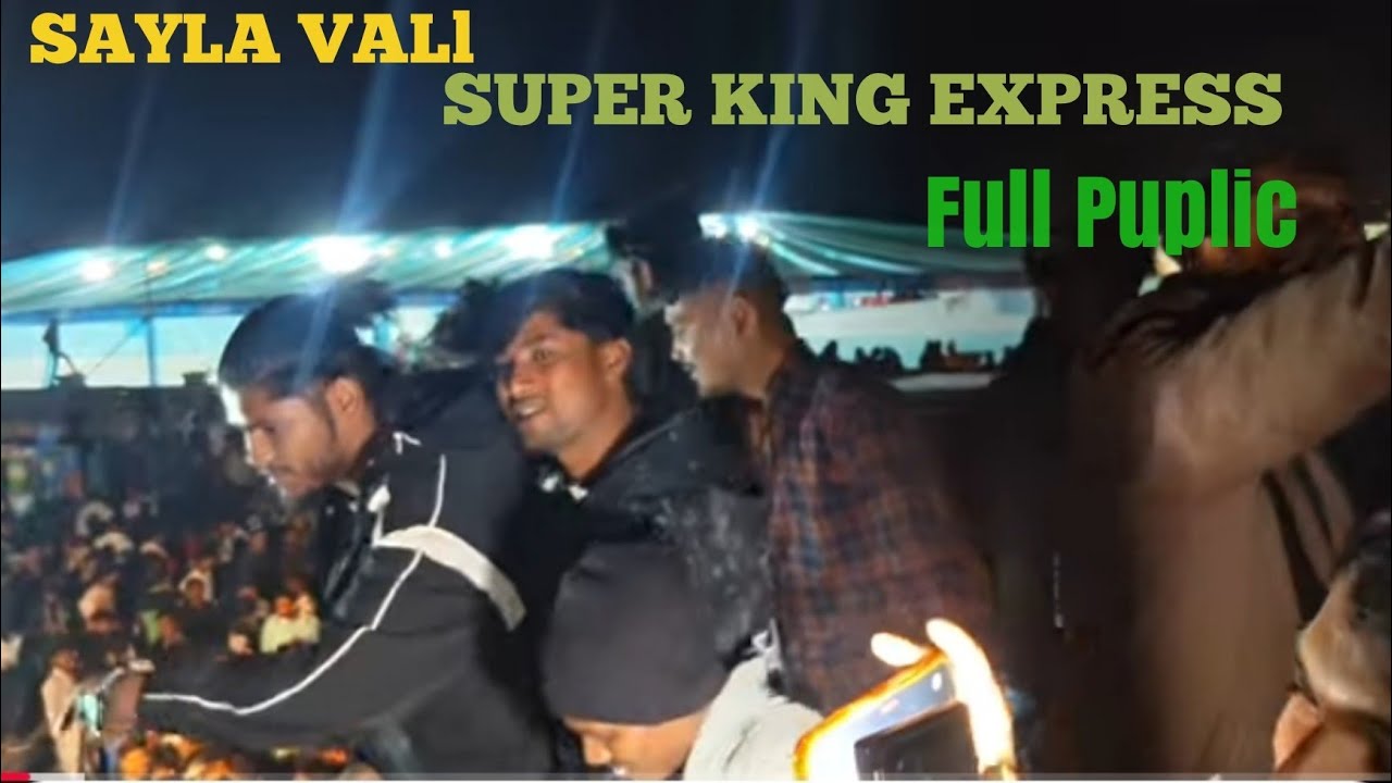 SAYLA VALl SUPER KING EXPRESS Full Puplic😱😱😱👀👀👀super king express timli, super king express band,