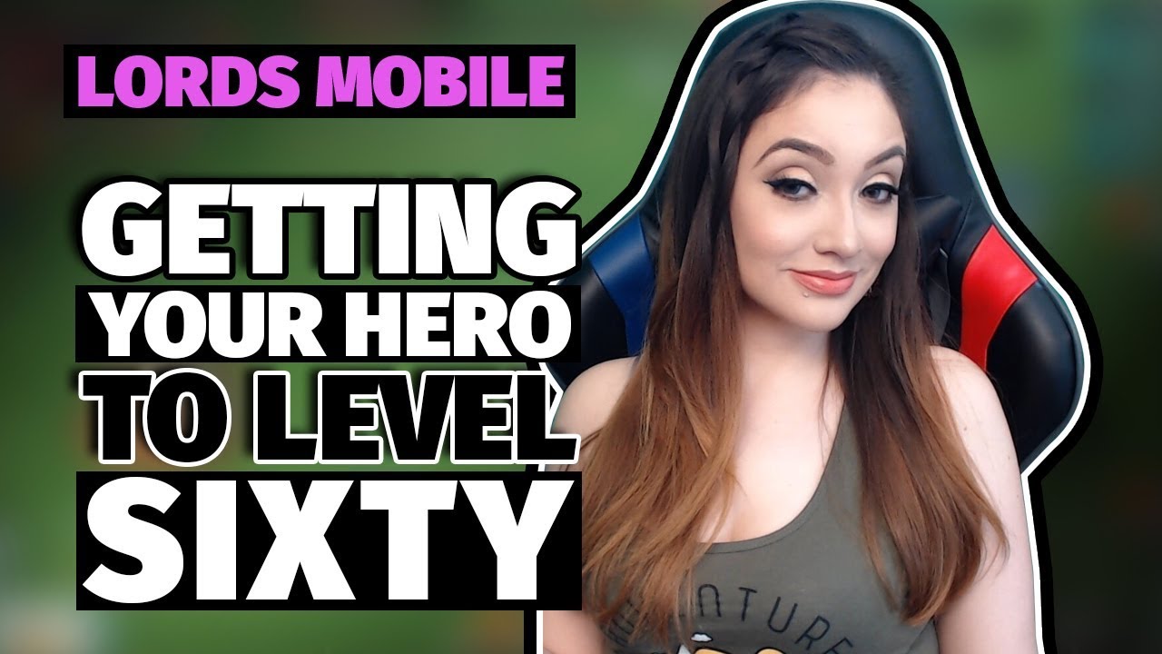 Lords Mobile: Getting Your Hero To Level 60 Fast - YouTube