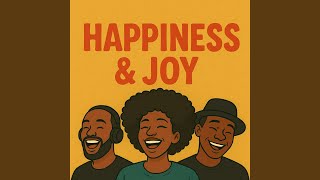 Happiness U0026 Joy