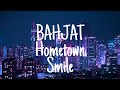 Bahjathometown smile lyrics