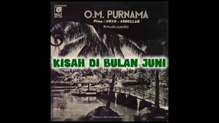 (Full Album) OM Purnama # Kisah di Bulan Juni