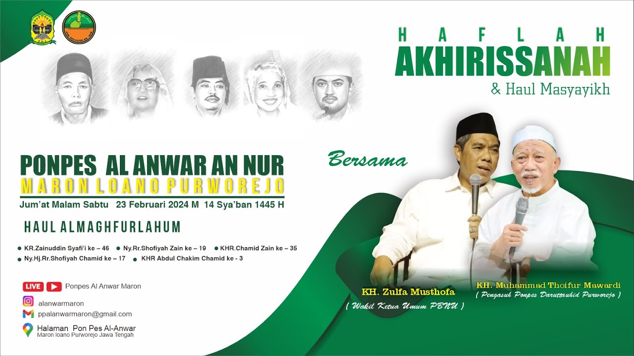 Haflah Akhirissanah & Haul Masyayikh bersama KH. Zulfa Musthofa dan KH. Muhammad Thoifur Mawardi