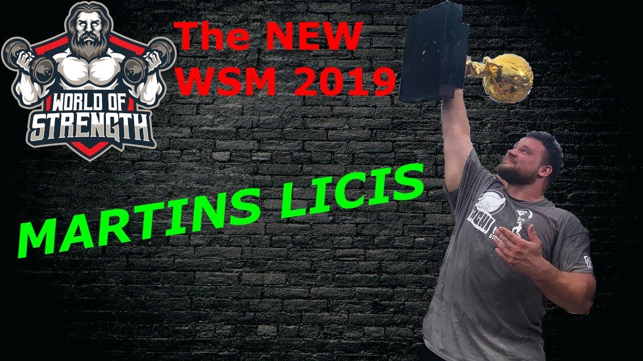 The New World S Strongest Man 2019 Martins Licis Youtube