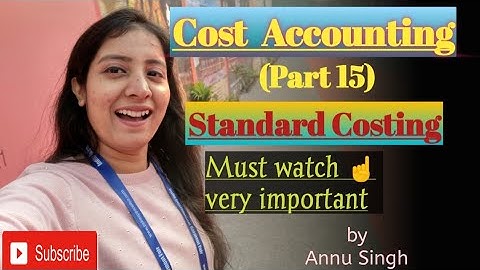 Standard Costing ,Part(15)||Cost Accounting||, B.COM,M.COM,UGC -NET