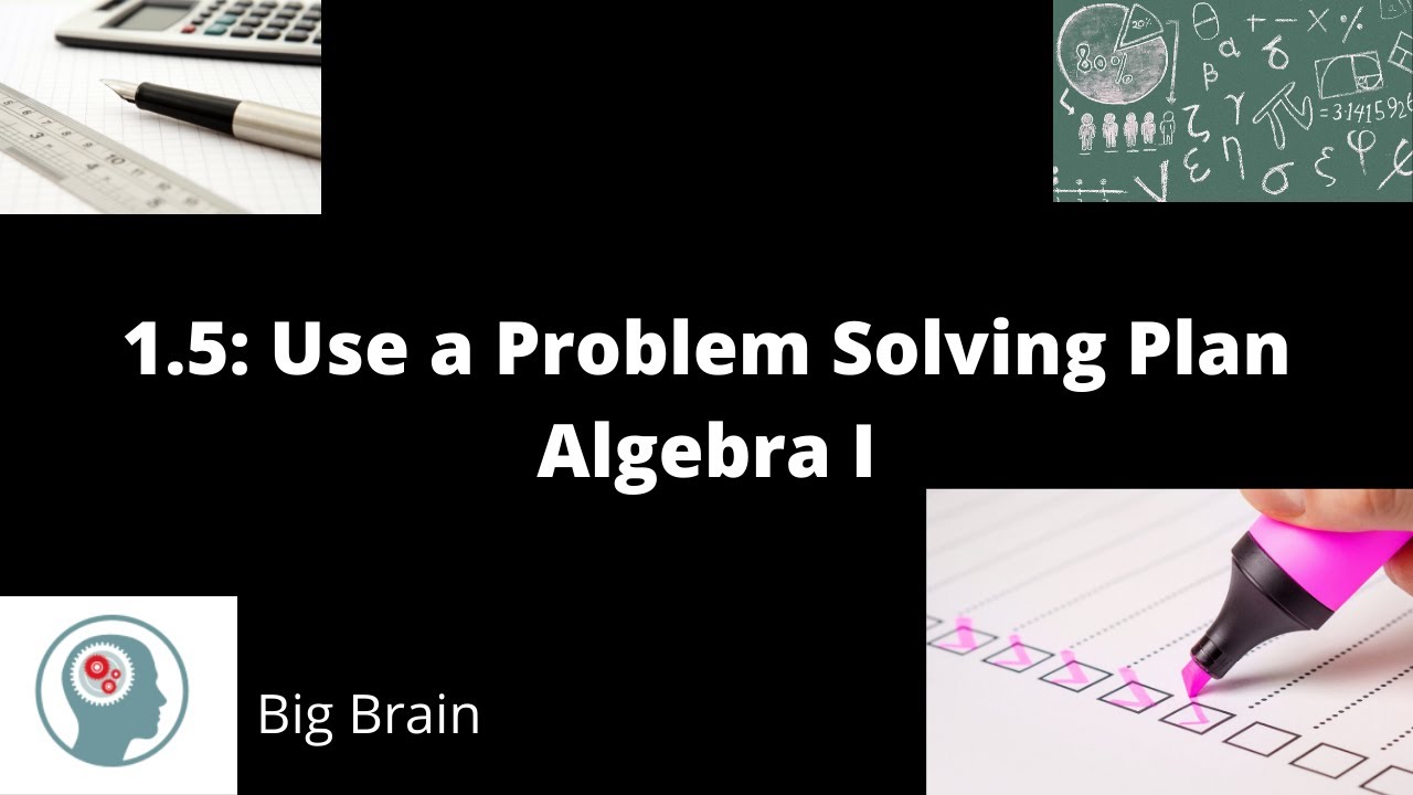 1.5 Using a Problem Solving Plan - YouTube
