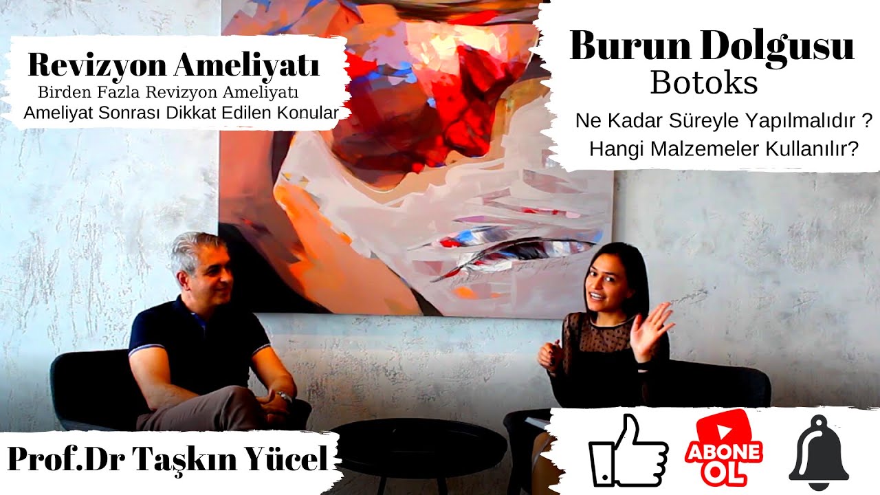 Burun Ameliyatı Süreci Ve Sonrası Botoks,Dolgu Süreleri,Kapalı Burun Ameliyatı Prof.Dr Taşkın Yücel