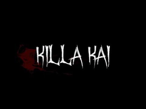 Killa Kai | Theme | 2018 - Killa Kai | Theme | 2018