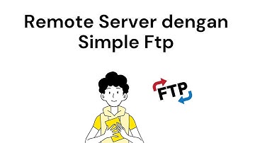 Remote Server dengan Simple Ftp