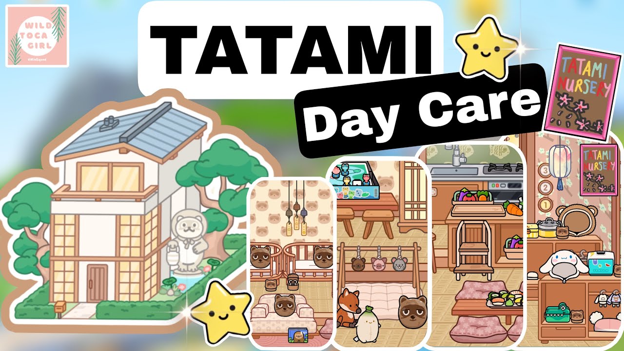 TATAMI DAY CARE 🏯👶🏼 TOCA BOCA WORLD 🌍 