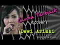 Cinta terbaik  dewi arimbi cover by pesona music  tembang kenangan populer indonesia
