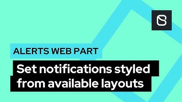 Set notifications styled from many available layouts | Alerts Web Part
