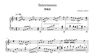 Beautiful & Relax Piano Piece + Sheet Music | INTERMEZZO | 間奏曲・楽譜あり