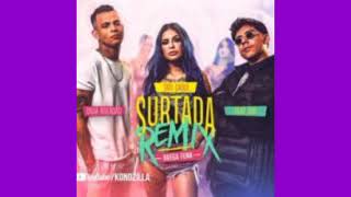 Dadá Boladão,Tati zaqui ft. OIK - Surtada Remix (Deep Male Version)