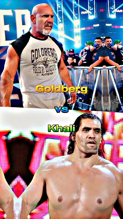 🤬Goldberg vs Great Khali🥵 #shorts