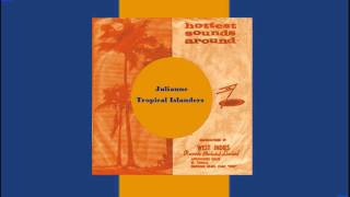 Julianne - Tropical Islanders chords