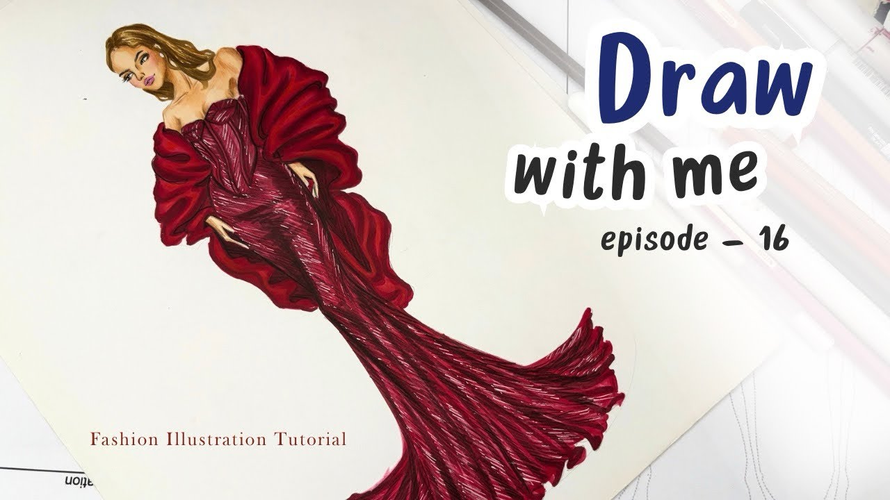 Fashion Illustration Tutorial & Tips | episode - 16