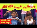 Ive got the joy joy joy joy down in my heart  bf kids  bible songs kids  kids action bible songs