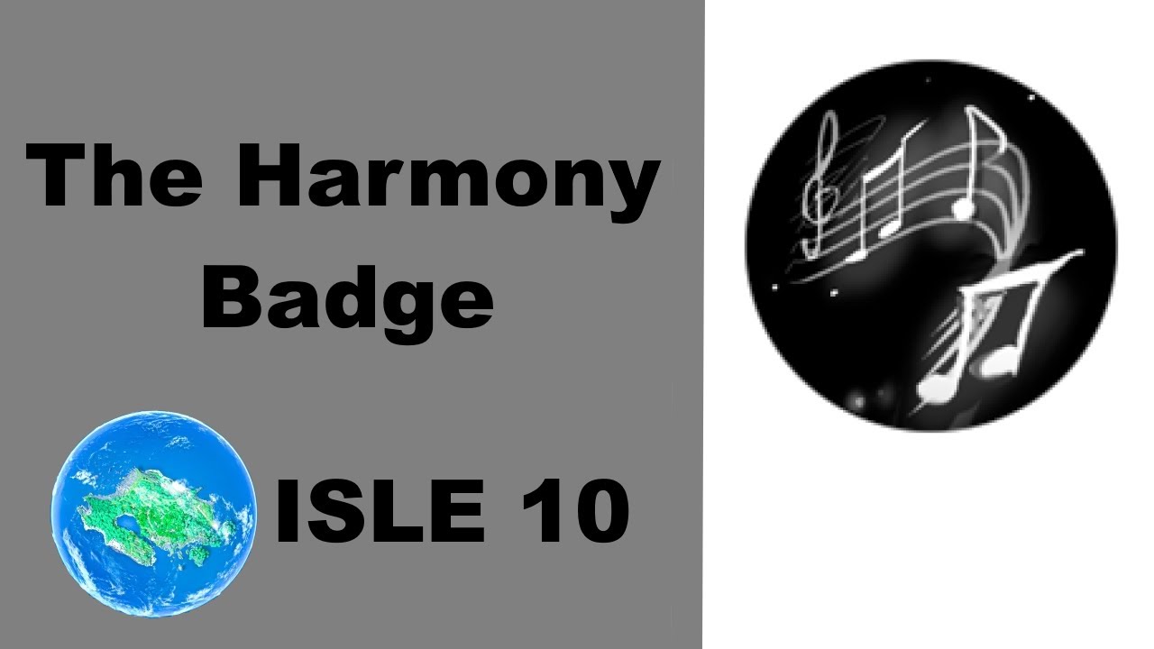 How To Get The Harmony Badge Isle 10 ROBLOX YouTube 