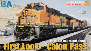 TRAIN SIM WORLD 3 FIRST LOOK -  Cajon Pass #1