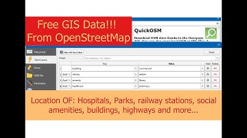 OpenStreetMap: How to Download Free Social Amenities/Utilities Data on QGIS using QuickOSM.