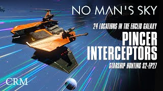 24 Pincer Interceptors S2Ep#27 (No Man's Sky)