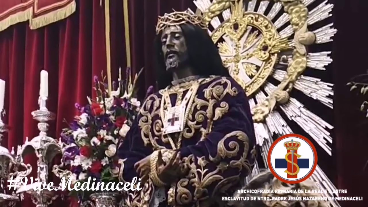 Himno de Jesús de Medinaceli - Primer Viernes de Marzo 2019